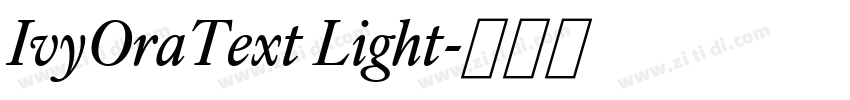 IvyOraText Light字体转换